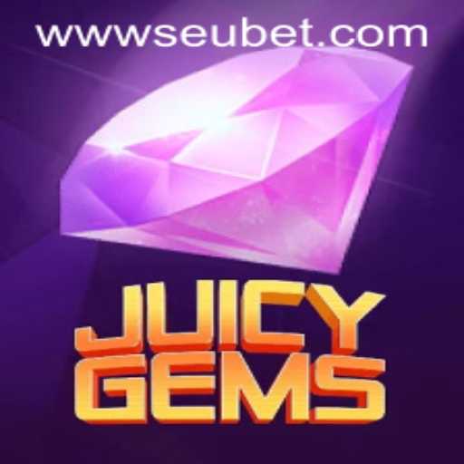 Exploring the Fascinating World of JuicyGems and Seubet